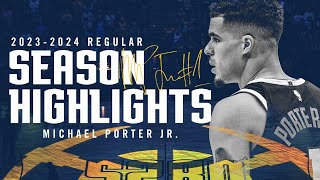 Michael Porter Jr. 2023-2024 Season Highlights 🎥