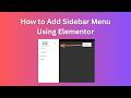 How to Add Sidebar Menu Using Elementor | Elementor Sidebar Menu Design Bangla Tutorial