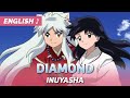 Inuyasha - &quot;Diamond&quot; ENGLISH Cover | Krystal Xu