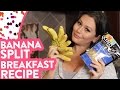 JWOWW’s Banana Split Breakfast for Meilani