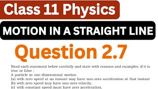 Que 2.7 Chapter 2 Class 11 Physics NCERT Solutions by JP Sir | Motion in a Straight Line