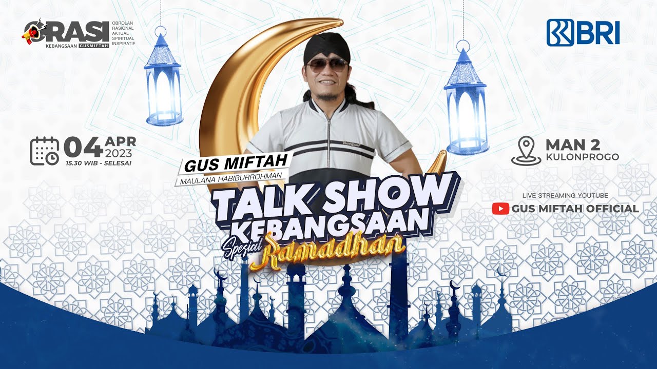LIVE GUS MIFTAH - ORASI#58 MAN 2 Kulonprogo - Bersama GUS MIFTAH x BRI