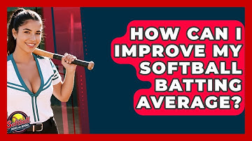 How Can I Improve My Softball Batting Average? - Softball Basics and Beyond