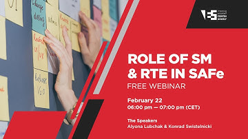Role of Scrum Master and RTE (Release Train Engineer) in SAFe | Webinar