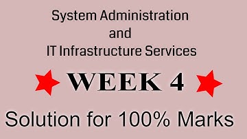 System Administration and IT Infrastructure Services 2020 | Coursera Solution | Week 4 Full Solution