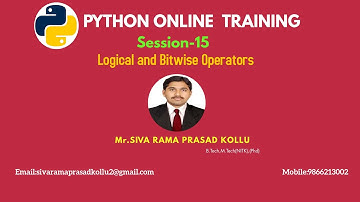 Python|Session 15|Logical and Bitwise Operators|Mr.SIVA RAMA PRASAD KOLLU