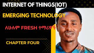 internet of things| chapter four for all freshman students