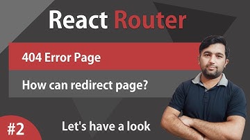 How can redirect page? |  404 Error page | React router #2