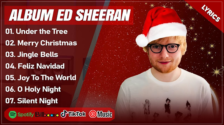 UNDER THE TREE - ED SHEERAN FULL ALBUM LYRICS | MERRY CHRISTMAS || TOP CHRISTMAS SONGS PLAYLIST 2024
