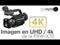 Imagen en UHD / 4k de la PXW-X70 - CineDigital.tv