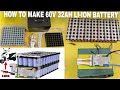 HOW TO MAKE 60V 32Ah Li-ION BATTERY (FOR E -BIKE ) A TO Z ￼ DETAILS 