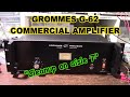Grommes model G-62 commercial duty amplifier