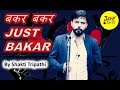  just bakar by shakti tripathi  emcee  joy dil se  simple comedy