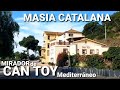 MIRADOR de CAN TOY Restaurante Masía Catalana Barcelona España.