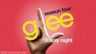 Video thumbnail of "Glee - O Holy Night - Episode Version [Short]"