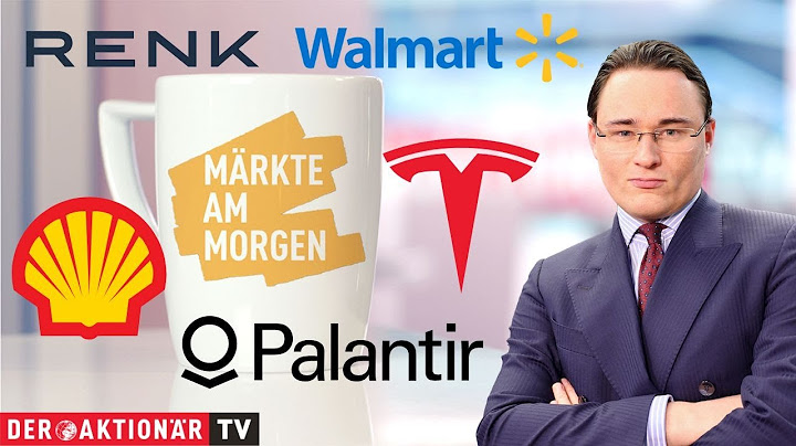 Märkte am Morgen: US-Angriff auf Iran belastet - Renk, Palantir, Walmart, Shell, Tesla