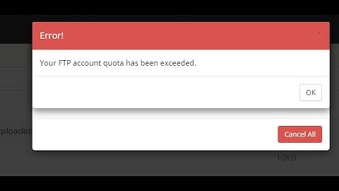 Solved Problem Your FTP account quota has been exceeded in infinity free
