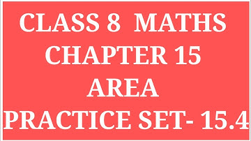 AREA | CLASS 8  MATHS CHAPTER 15  PRACTICE SET - 15.4 | AREA  OF A  TRIANGLE | #ARCHANAGODSEPADWAL