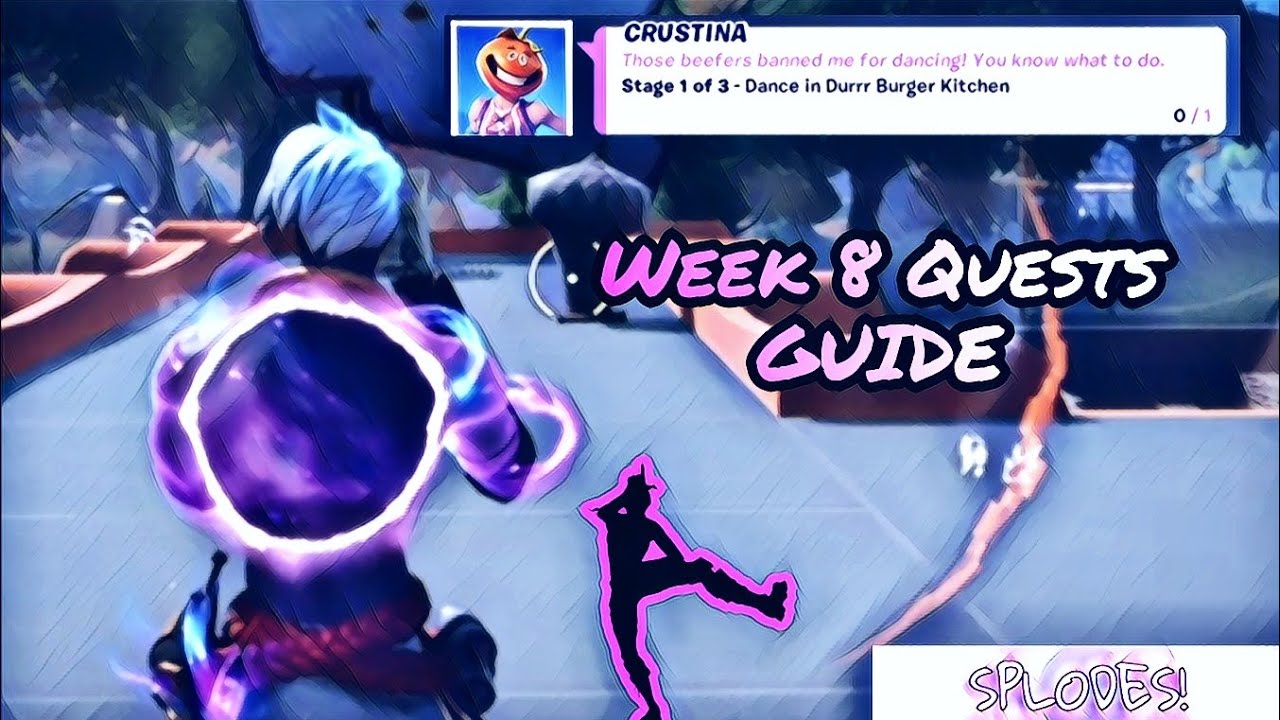 Dance in durr burger Kitchen | Fortnite week 8 epic quests guide| Splodes Yt