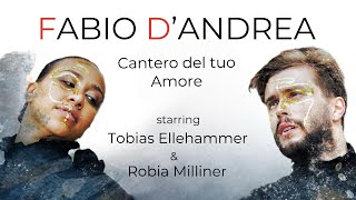 Fabio Dandrea Cantero Del Tuo Amore Ft Dancers Tobias Ellehammer & Robia Millinier