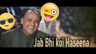Alok Nath Sings Jab bhi Koi Haseena | Funny Edit | 😂