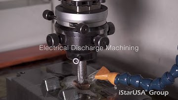 iStarUSA Group - Electrical Discharge Machining - 4K video