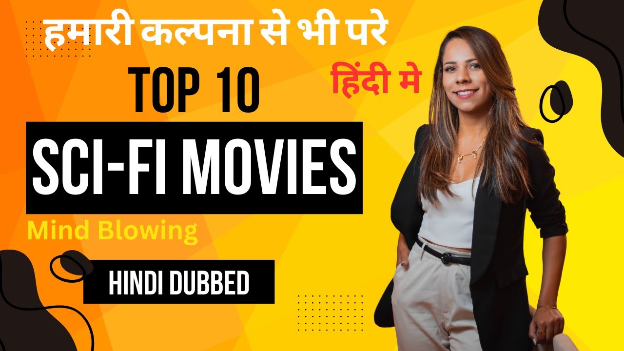 Top 10 Hindi Dubbed Sci Fi Movies You Must Watch in 2024 (Most Famous ...