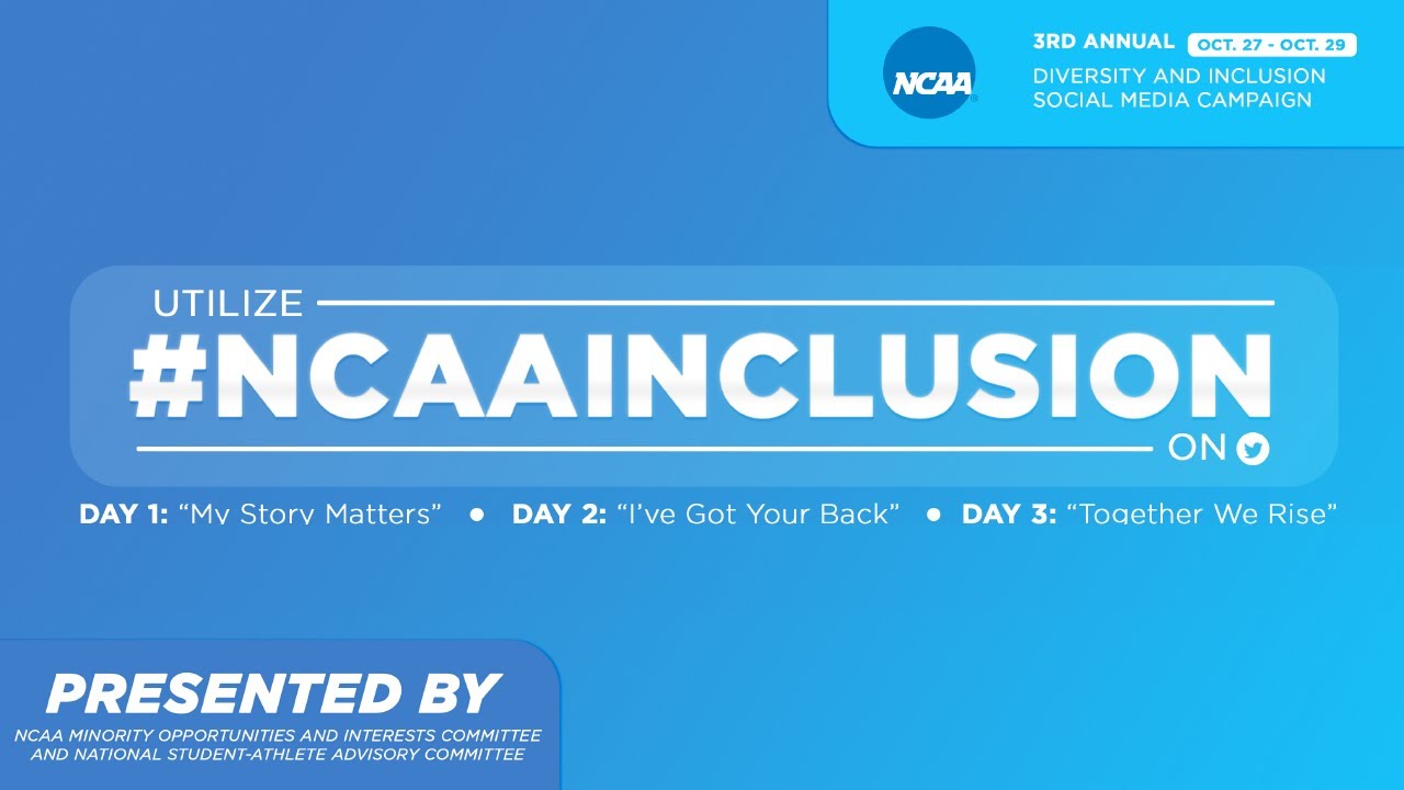NCAA Diversity and Inclusion Social Media Campaign Preview YouTube