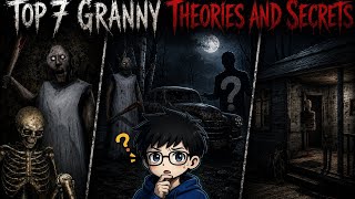 Top 7 Granny Secrets/Theories That will Blow Your Mind 🤯