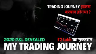 My Trading Journey | ₹2 Lakh Loss | Dont Do This Mistakes? trading