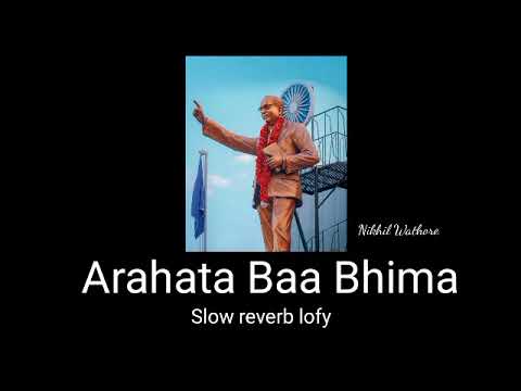 Arhata ba bhima slow reverb song slow reverb lofi remix song milind shinde song 