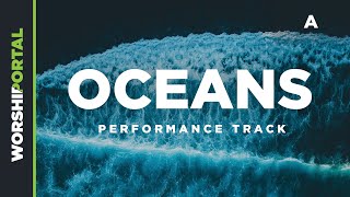 Video thumbnail of "Oceans (Where Feet May Fail) - Key of A - Performance Track"