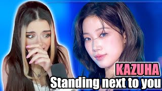 KAZUHA THE WOMAN YOU ARE! Le Sserafim Kazuha - Standing Next to you REACTION