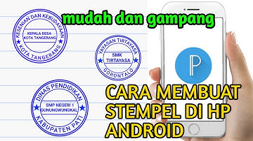cara buat cap stempel di hp