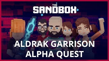 The Sandbox Game - Aldrak Garrison - Alpha Quest Walkthrough