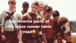 my favorite parts in the maze runner table read✨