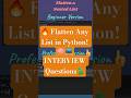Flatten a Nested List in Python 🐍 | Smart Trick Explained! | Interview Questions  #pythonprogram