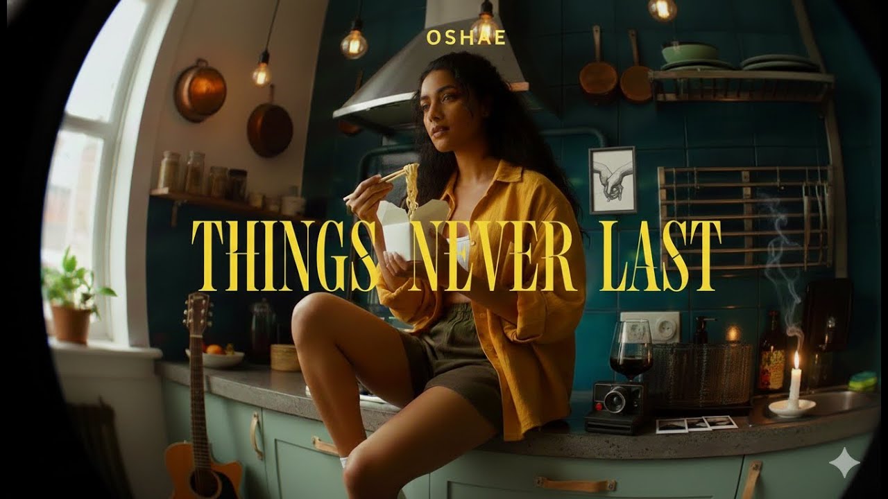 things never last - Oshae (official audio)