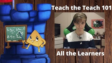 Teach the Teach 101 All the Learners - With Melissa Makak