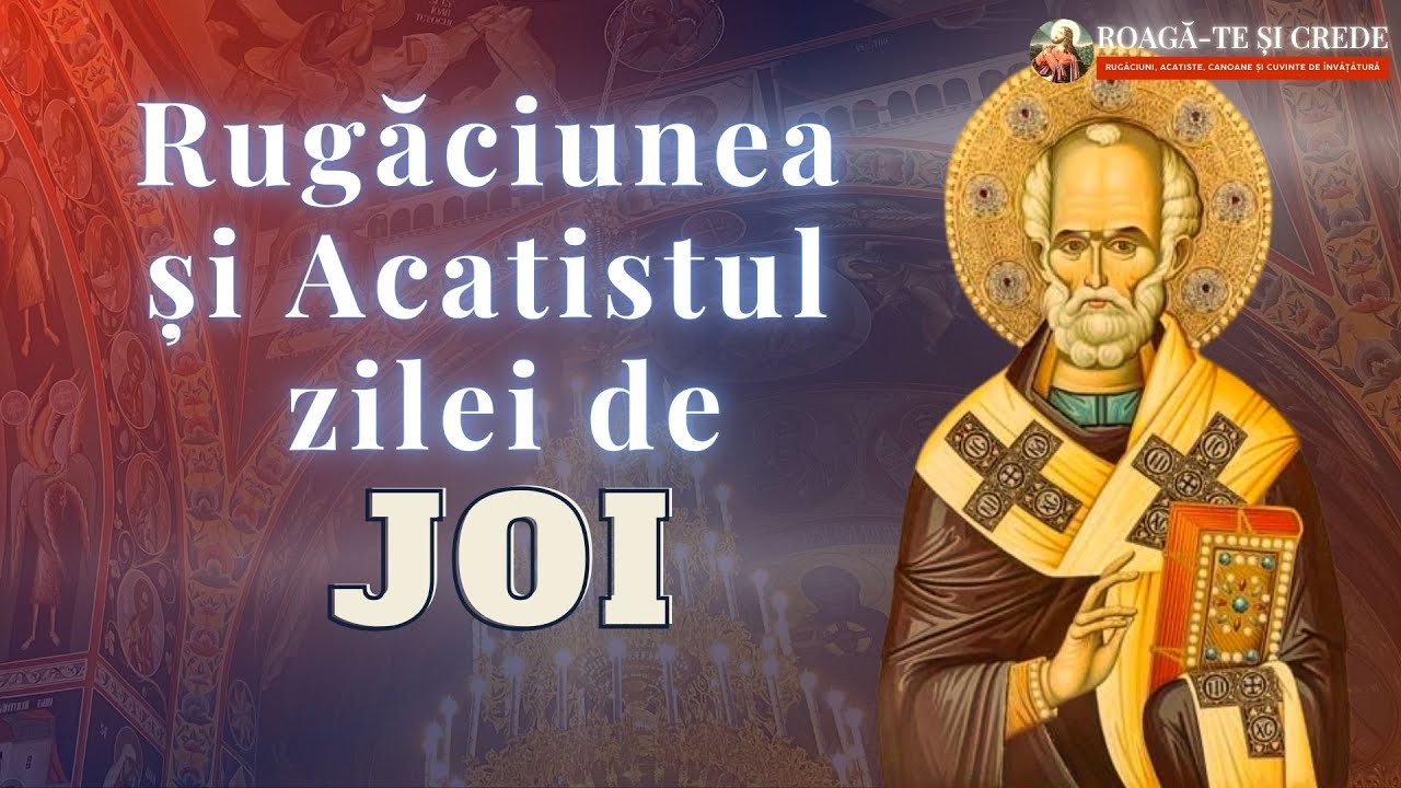 🔴 LIVE Rugăciunea și Acatistul zilei de Joi – Acatistul Sfântului Ierarh Nicolae