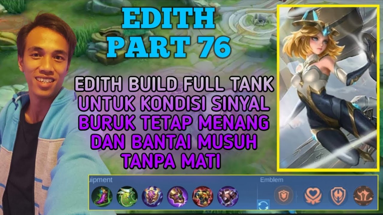 Edith Tank Build Edith build full tank sangat haram mode ngetroll pun tetap bisa menang ...