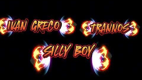 IVAN GRECO X TRANNOS SILLY BOY #trannos #ivangreko #sillyboy #trap