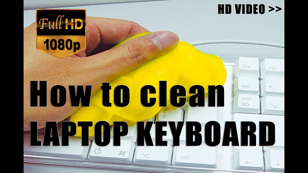 Easy way How to clean Laptop Keyboard Simple using jelly YouTube