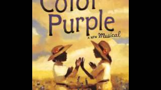Video thumbnail of "Color Purple on Broadway   Too Beautiful for Words"