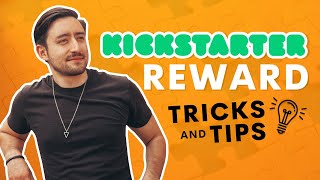 Kickstarter Reward Tricks and Tips screenshot 4