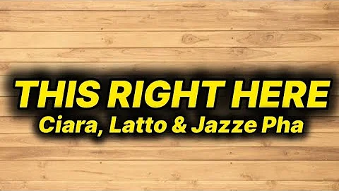 Ciara, Latto & Jazze Pha - This Right Here (lyrics)