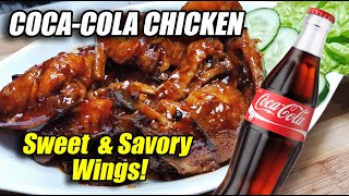 COCA-COLA CHICKEN WINGS!! 🍗 NAPAKADALI ILUTO AT ANG SARAP!!! SWEET AND SAVORY WINGS!