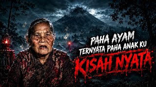 PESUGIHAN GUNUNG KAWI: PAHA AYAM TERNYATA PAHA ANAKKU.. 