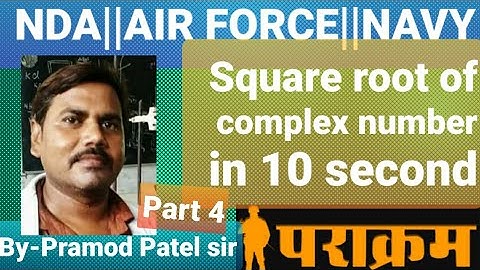 Tricks for square root of complex number Part 4