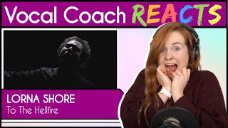 Vocal Coach reacts to Lorna Shore - To The Hellfire (Will Ramos)